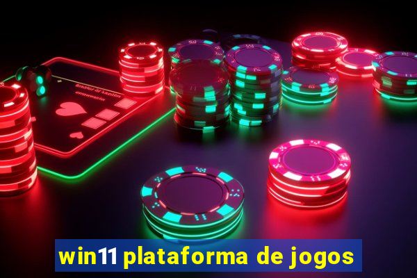 win11 plataforma de jogos